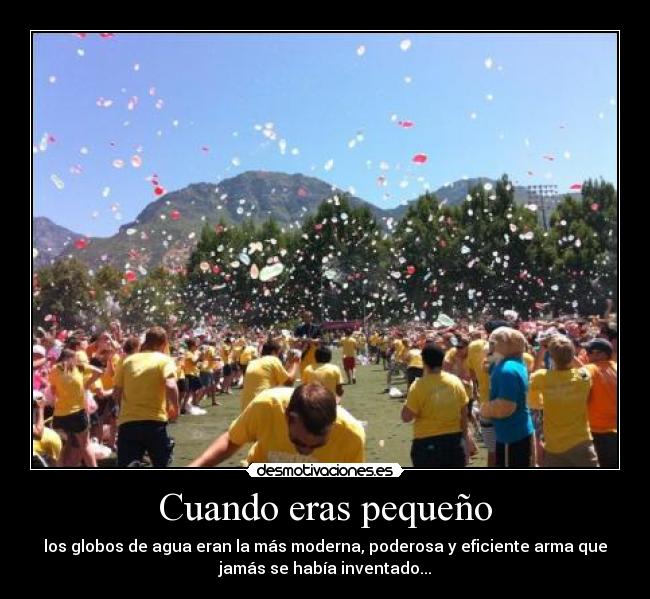 Cuando eras pequeño - 