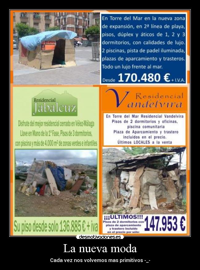 La nueva moda - Cada vez nos volvemos mas primitivos -_-