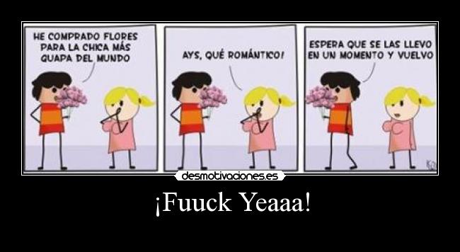 ¡Fuuck Yeaaa! -