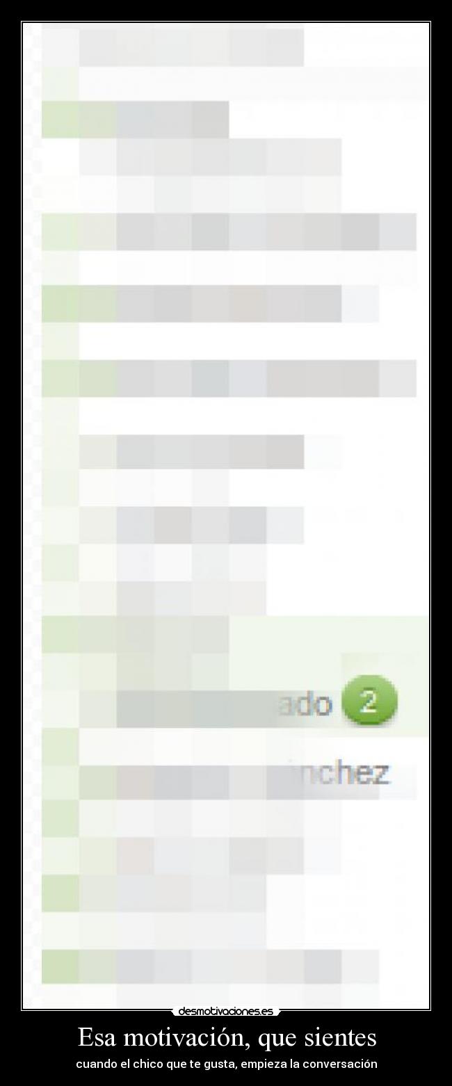 Esa motivación, que sientes -