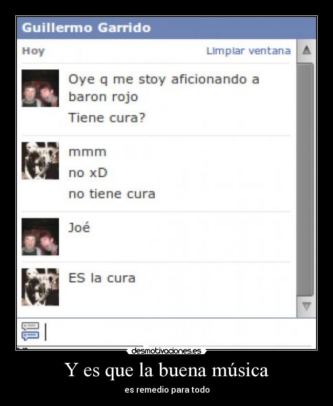 Y es que la buena música -