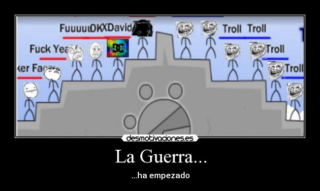 La Guerra... -