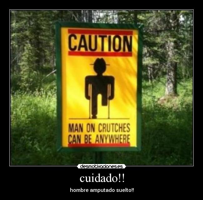 cuidado!! - 