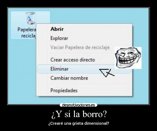 ¿Y si la borro? - 