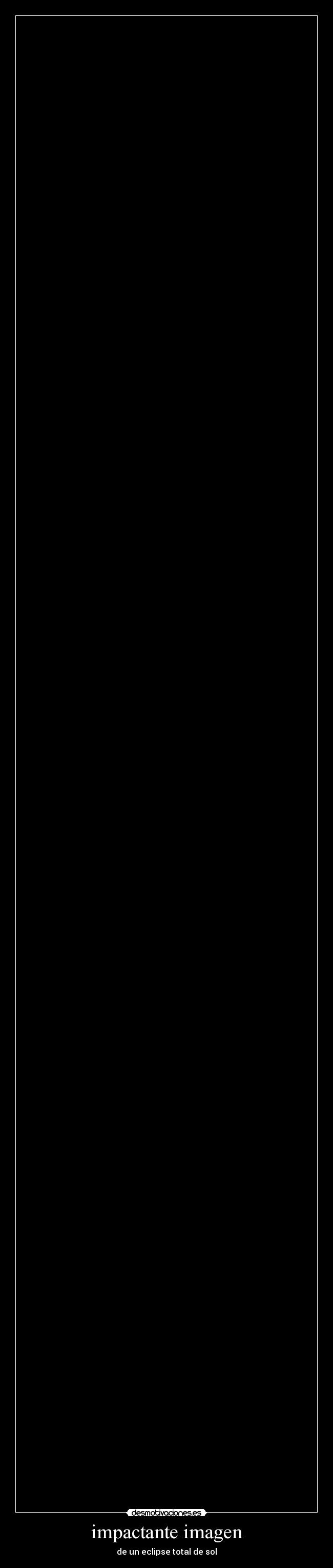 impactante imagen - de un eclipse total de sol
