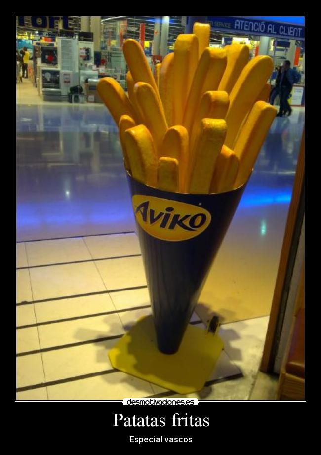 Patatas fritas - Especial vascos