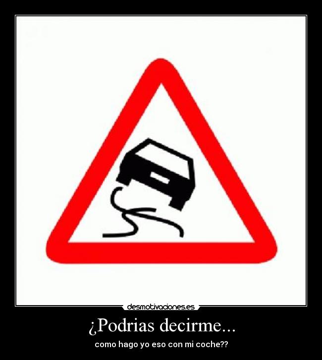 ¿Podrias decirme... - 