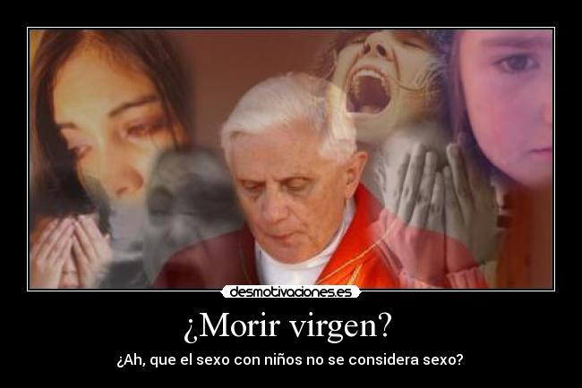 ¿Morir virgen?  - 