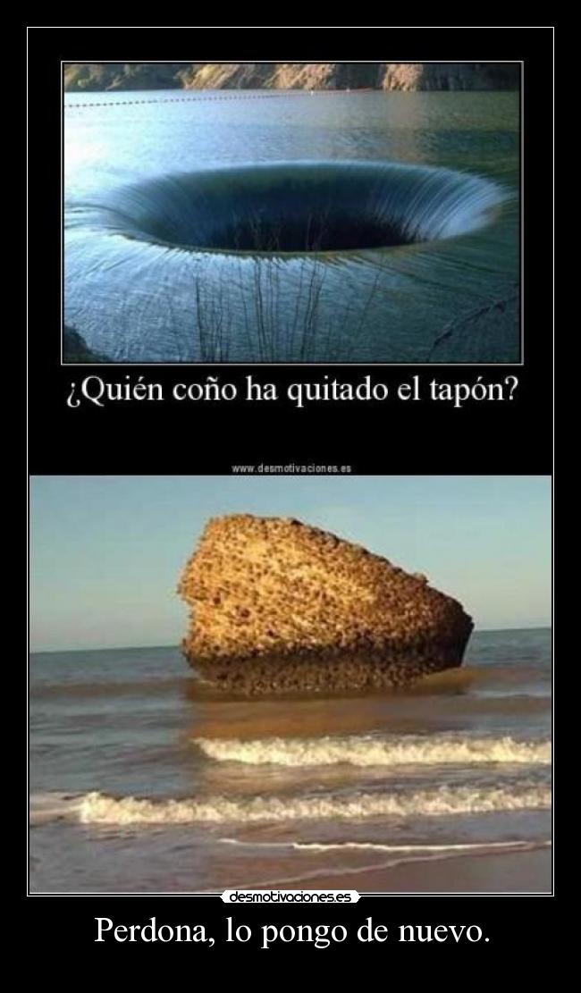 Perdona, lo pongo de nuevo. - 