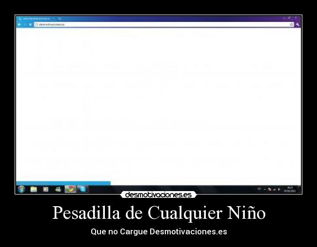 Pesadilla de Cualquier Niño - Que no Cargue Desmotivaciones.es
