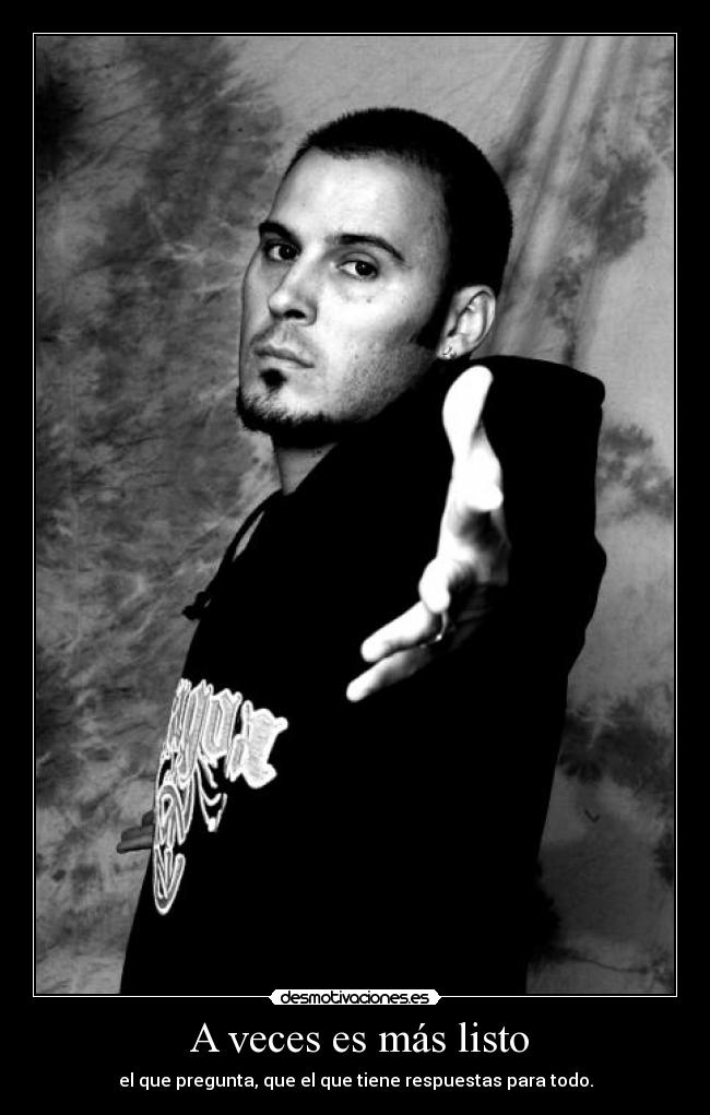 A veces es más listo -