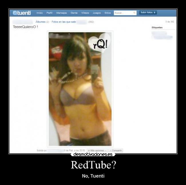 RedTube? - No, Tuenti