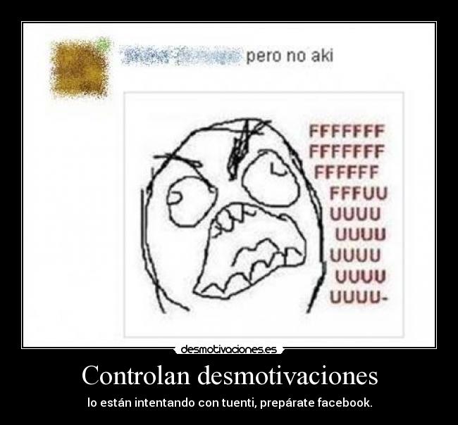 carteles desmotivaciones tuenti facebook motivacion desmotivacion desmotivaciones ffffuuuu desmotivaciones