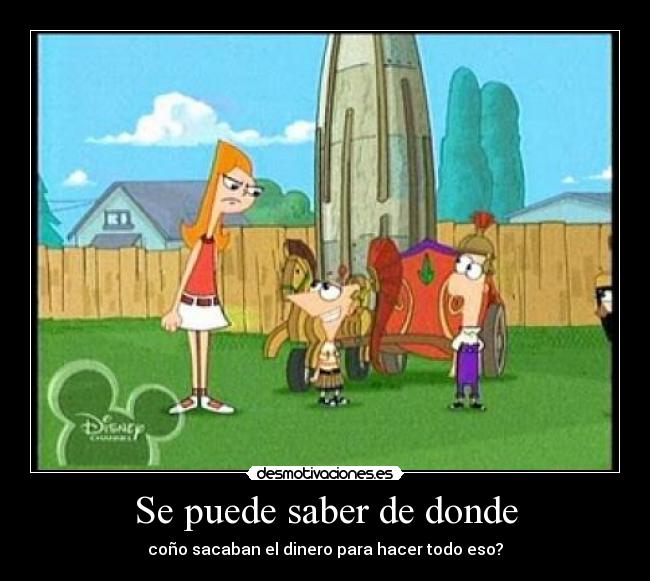 Se puede saber de donde -