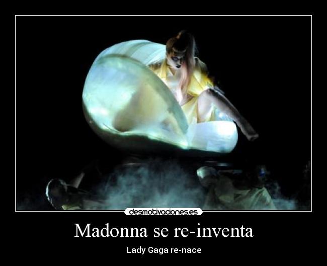 carteles lady gaga grammys renace reinventa madonna desmotivaciones