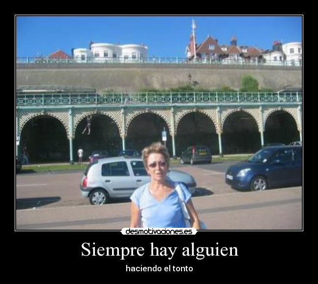 Siempre hay alguien -