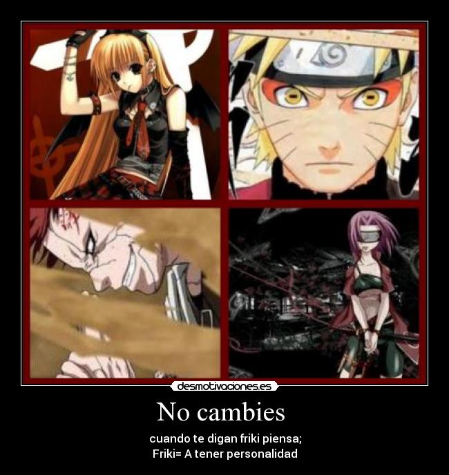 No cambies  - 