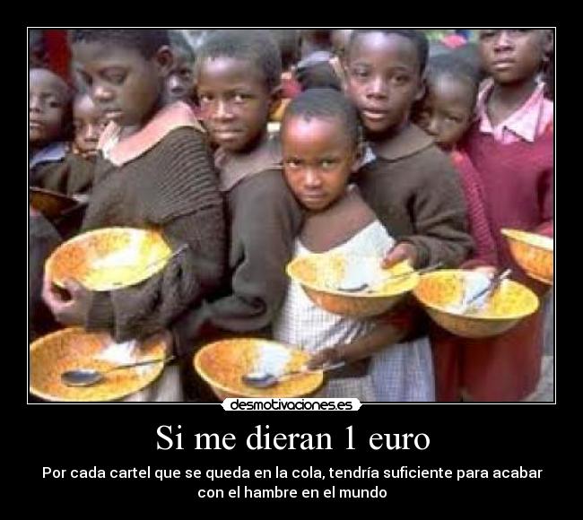 Si me dieran 1 euro -
