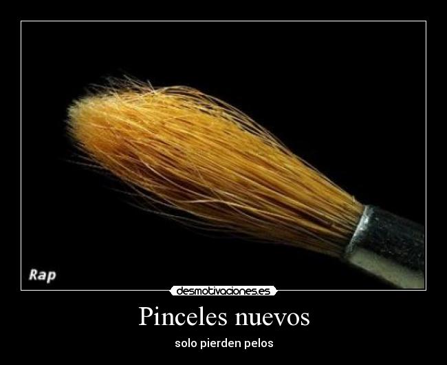 Pinceles nuevos -