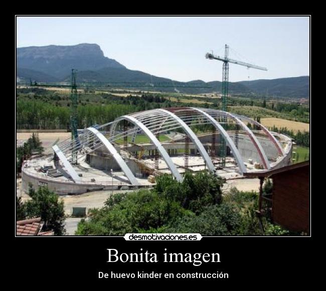 Bonita imagen - De huevo kinder en construcción