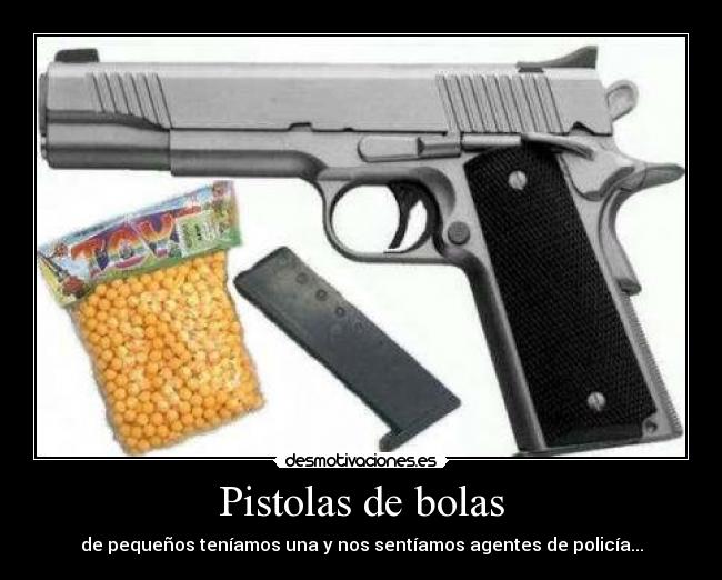 Pistolas de bolas -