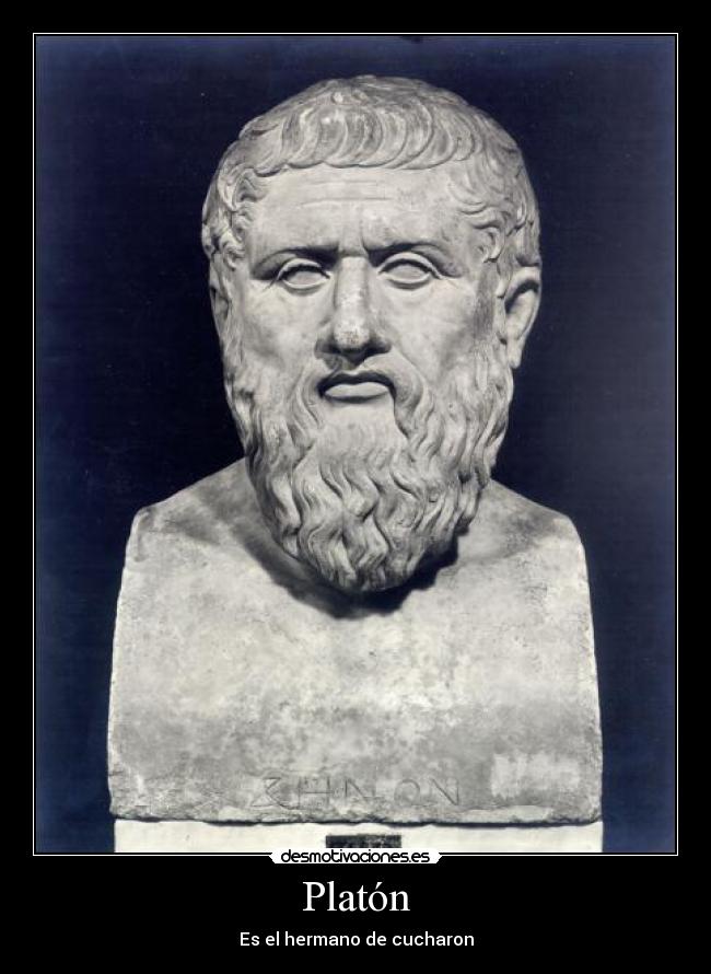 Platón - Es el hermano de cucharon