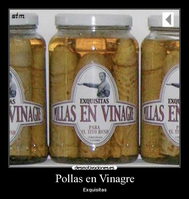Pollas en Vinagre - Exquisítas