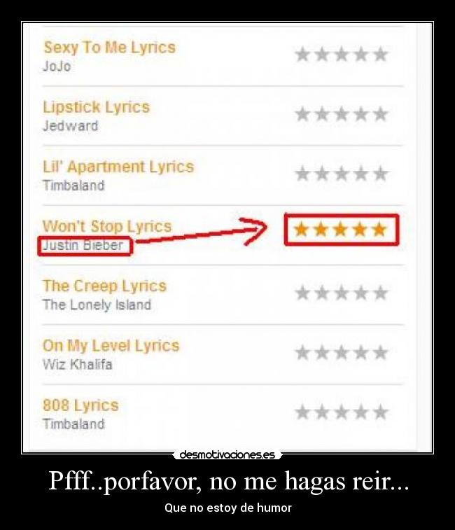 Pfff..porfavor, no me hagas reir... -