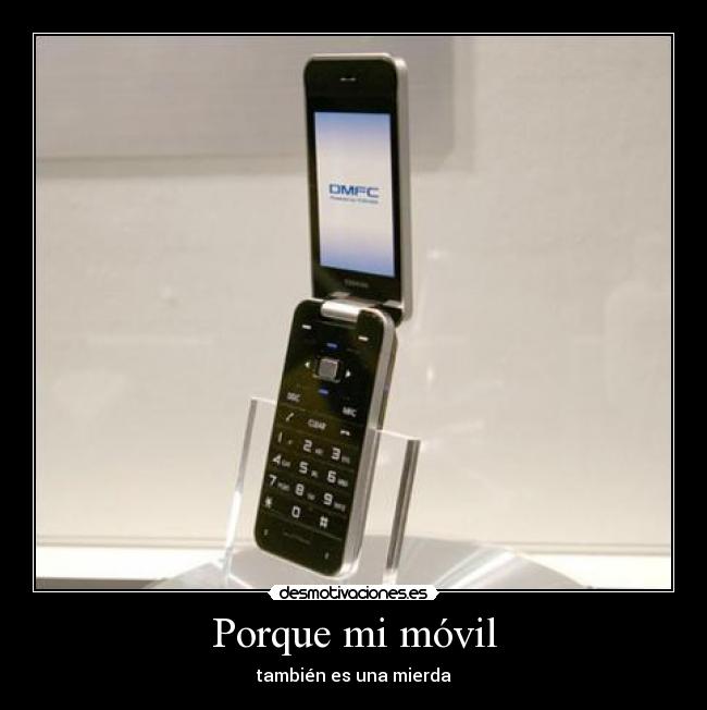 carteles porque movil desmotivaciones