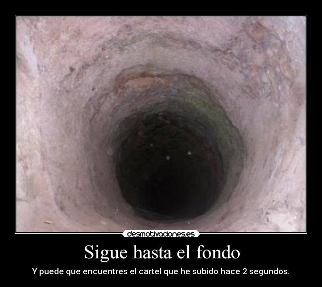 Sigue hasta el fondo - Y puede que encuentres el cartel que he subido hace 2 segundos.
