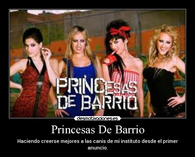 Princesas De Barrio - 