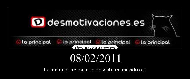 08/02/2011 - La mejor principal que he visto en mi vida o.O