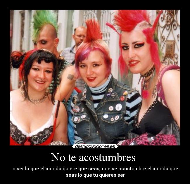 No te acostumbres -