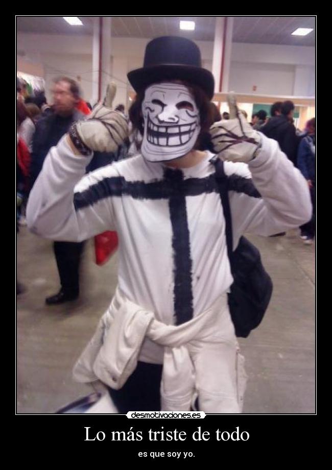 Lo más triste de todo -
