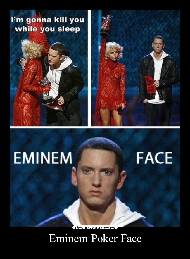 Eminem Poker Face - 