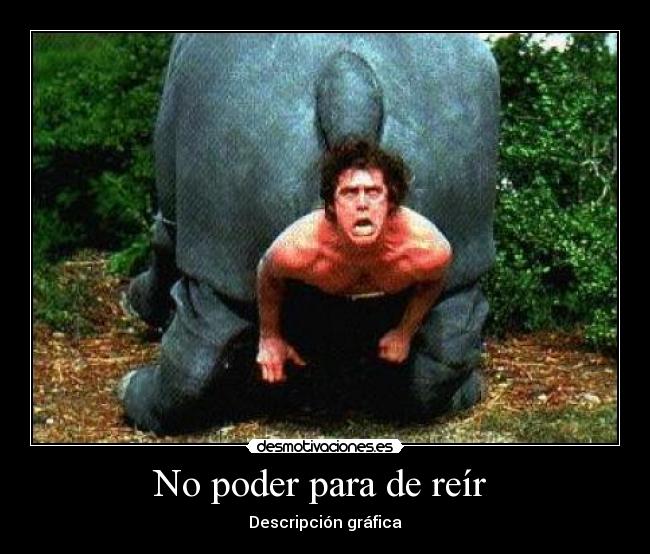 No poder para de reír -