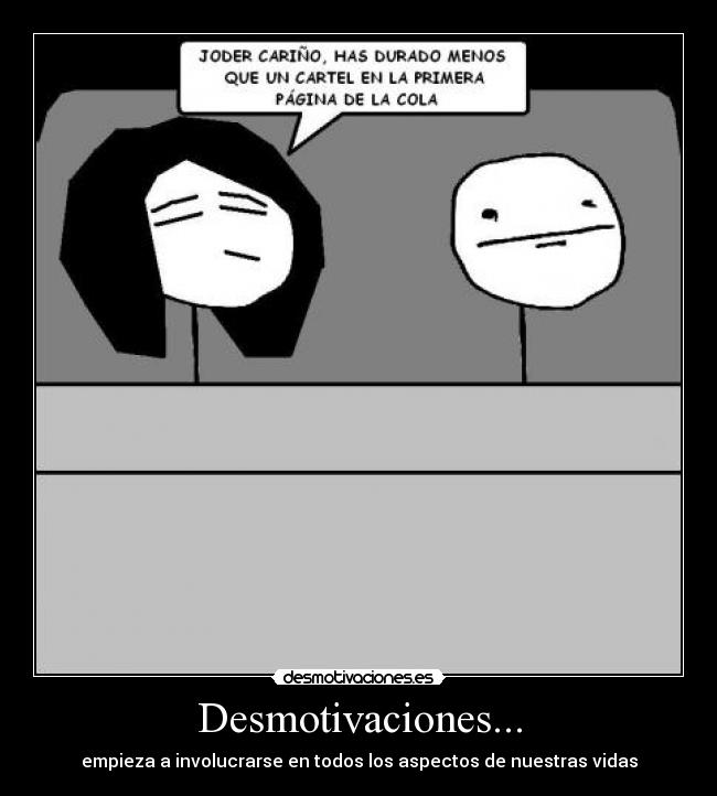 carteles desmotivaciones desmotivaciones durar cola sexo desmotivaciones