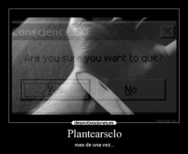 Plantearselo -