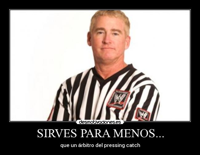 SIRVES PARA MENOS... -