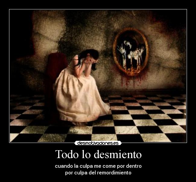 Todo lo desmiento -