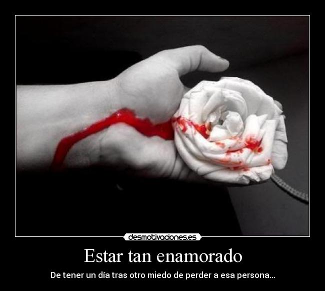 Estar tan enamorado - 
