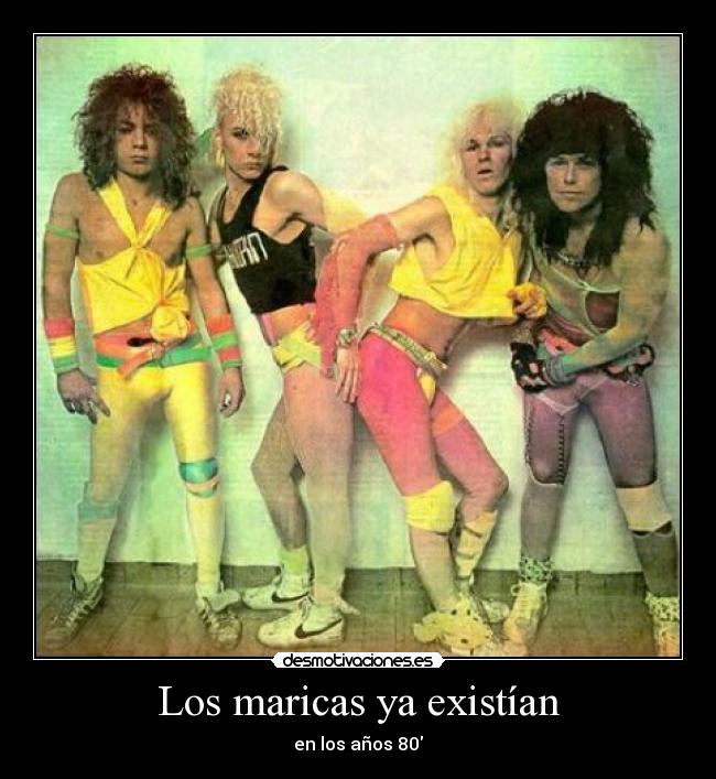 Los maricas ya existían -