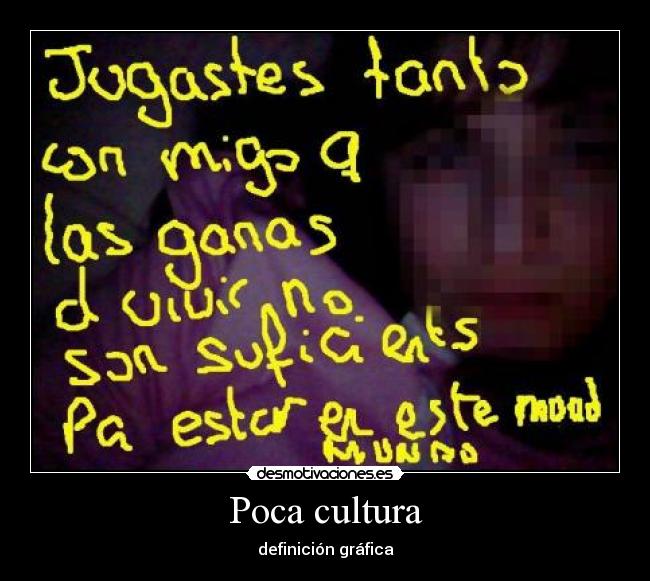 Poca cultura - 