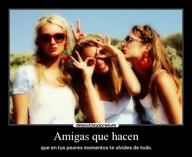 Amigas que hacen - 