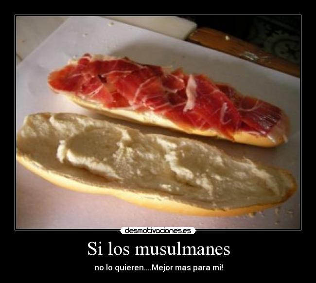 Si los musulmanes - 