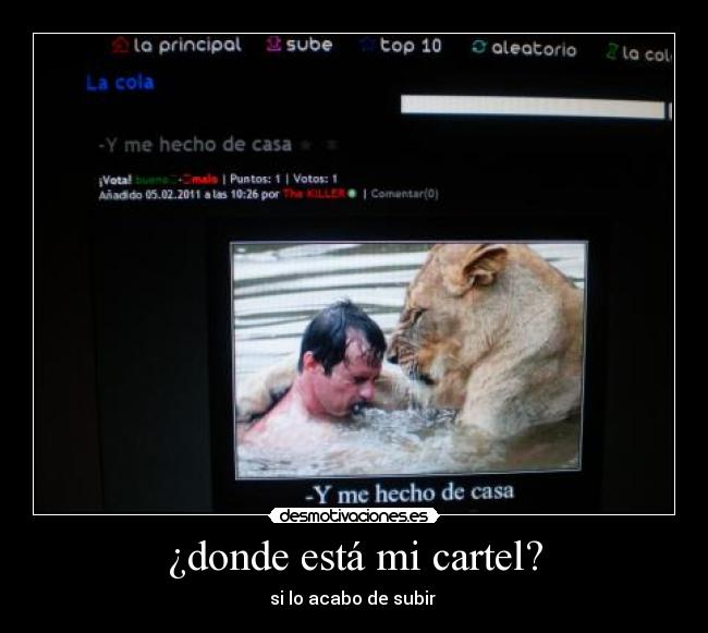 ¿donde está mi cartel? -