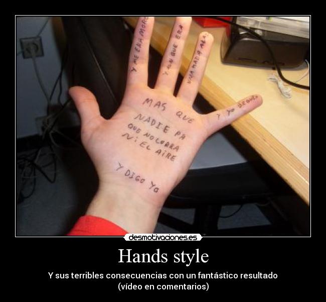 Hands style - Y sus terribles consecuencias con un fantástico resultado
(vídeo en comentarios)
