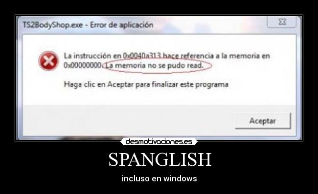 SPANGLISH - incluso en windows