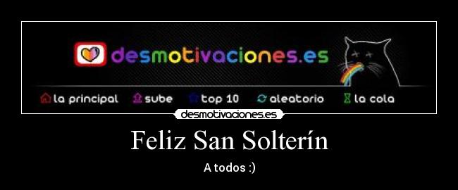 Feliz San Solterín -