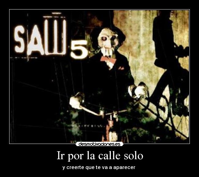 Ir por la calle solo -